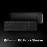 Paket Keychron B6 Pro Ultra-Slim Wireless Keyboard + Sleeve kompatilbel MacOS Windows Linux iPad MacBook